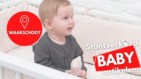 Stockverkoop Babyartikelen Waarschoot