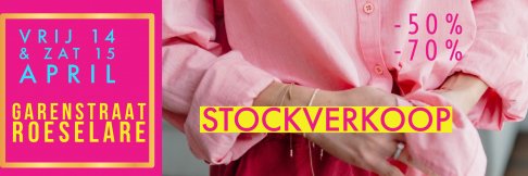 Stockverkoop merkkledij op Vrij 14 & Zat 15 April te Roeselare