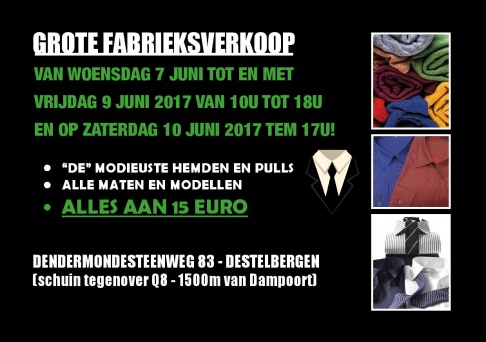 GROTE FABRIEKSVERKOOP - 7 TEM 10 JUNI - DESTELBERGEN