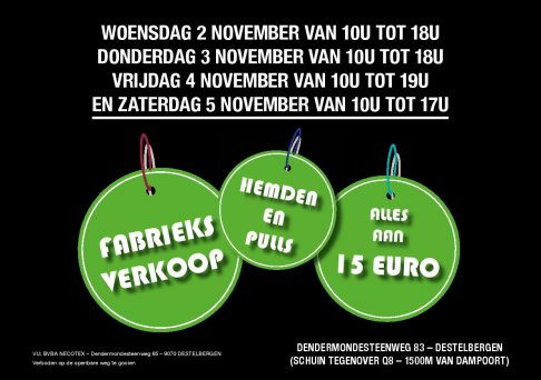 Grote Fabrieksverkoop - 2 tem 5 November - Destelbergen - 2