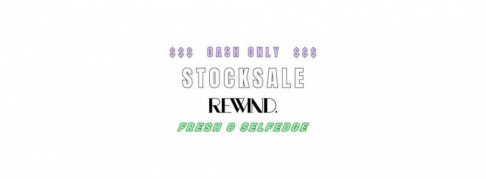 Stockverkoop Rewind, Selfedge en Fresh
