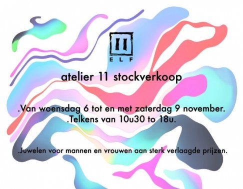 Atelier 11 stockverkoop