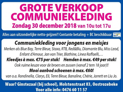 Zondag 30/12 van 10u tot 17u: Grote verkoop communie-kledij à superprijzen!!