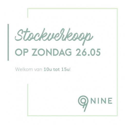 Stockverkoop Het Land Van Ooit en Nine Maternity Boutique