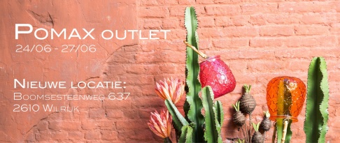 POMAX zomer outlet - 24-27/06
