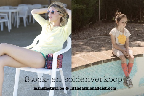 Stock- en soldenverkoop manufactuur.be & littlefashionaddict.com