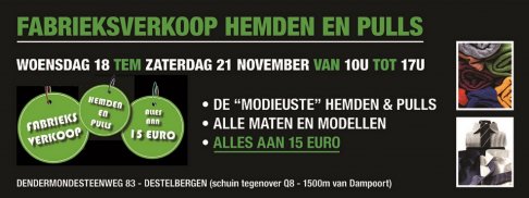 Grote fabrieksverkoop woensdag 18 tem zaterdag 21 november 2015