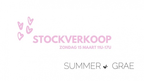 GEANNULEERD -- Stockverkoop Summer and Grae