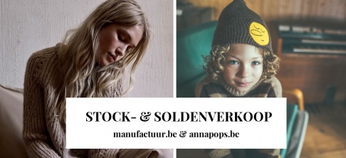 Stock- en soldenverkoop MANUFACTUUR en ANNAPOPS