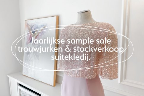 Sample- en stockverkoop van trouwjurken en suitekledij