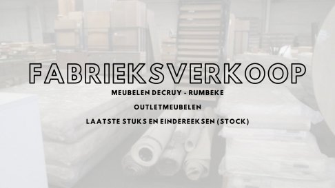 Fabrieksverkoop Meubelen Decruy