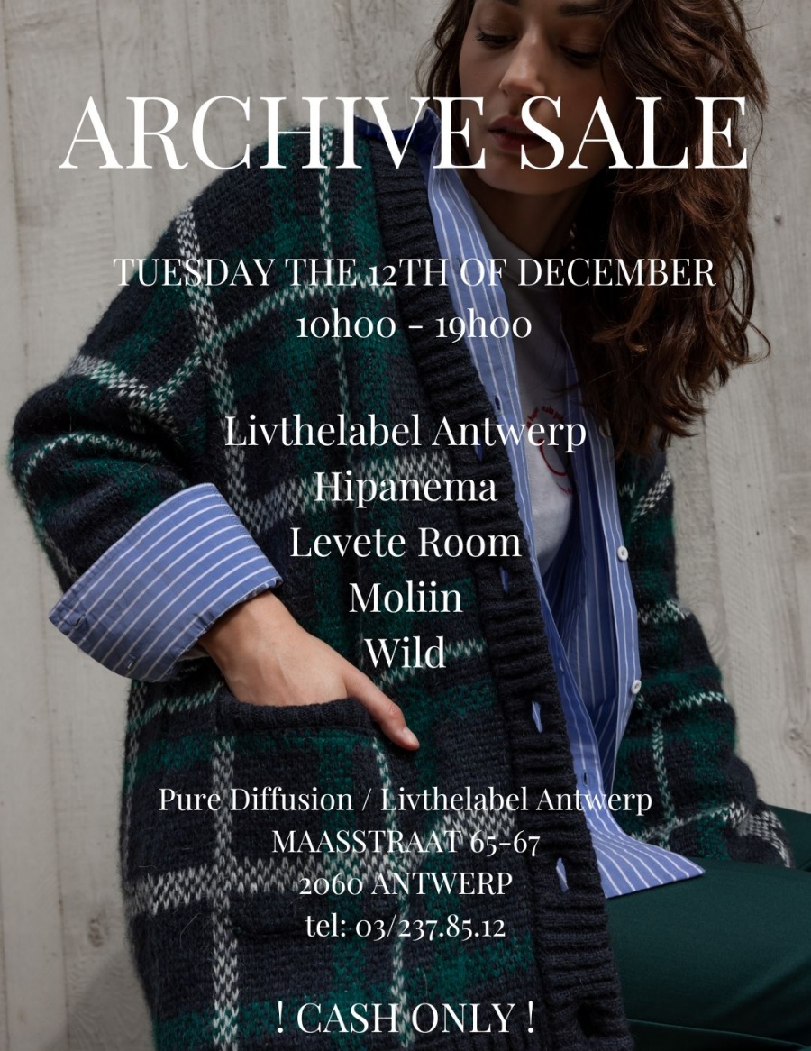 Archive sale Pure Diffusion / Livthelabel Antwerp