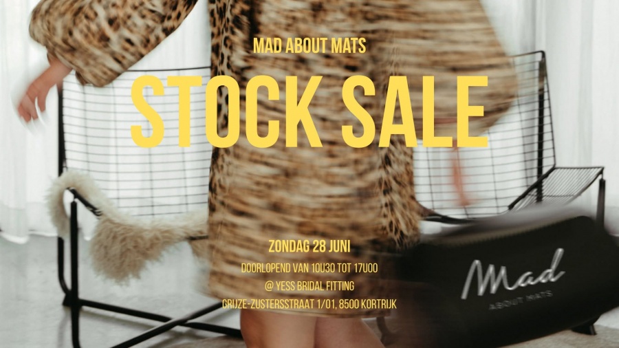 MAD ABOUT MATS stockverkoop