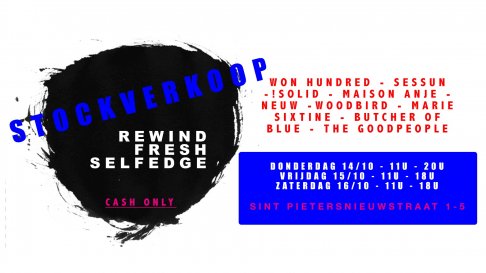 Stockverkoop Rewind / Fresh / Selfedge