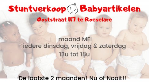 Stuntverkoop babyartikelen Roeselare Mei