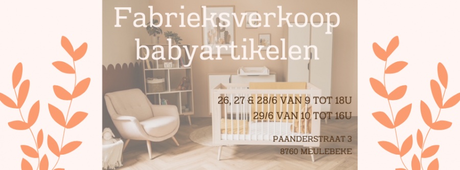 Grote fabrieksverkoop babyartikelen Deva International