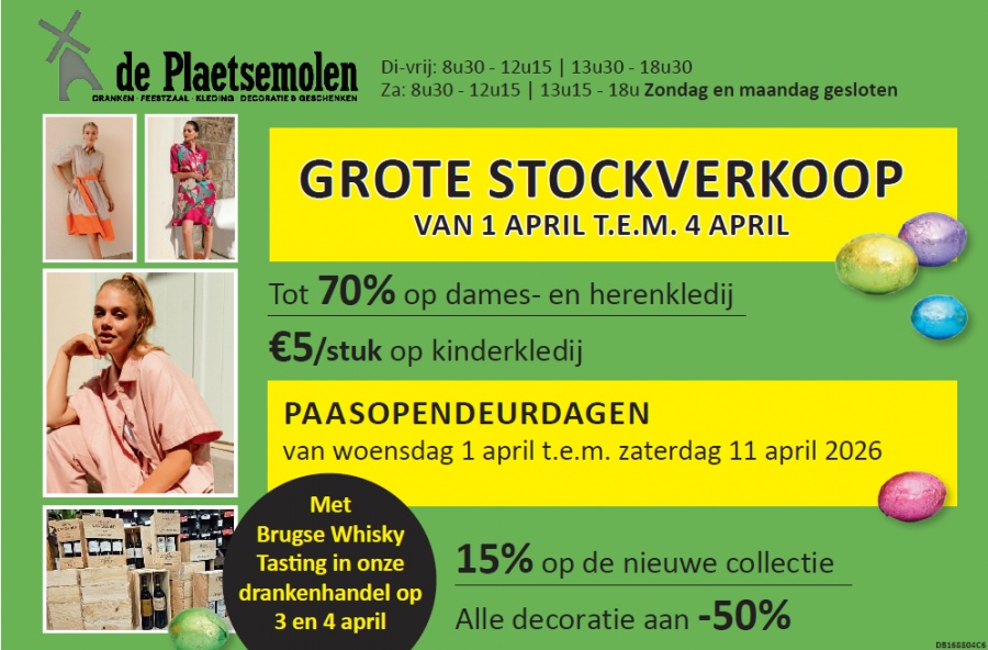 Stockverkoop + paasopendeur De Plaetsemolen