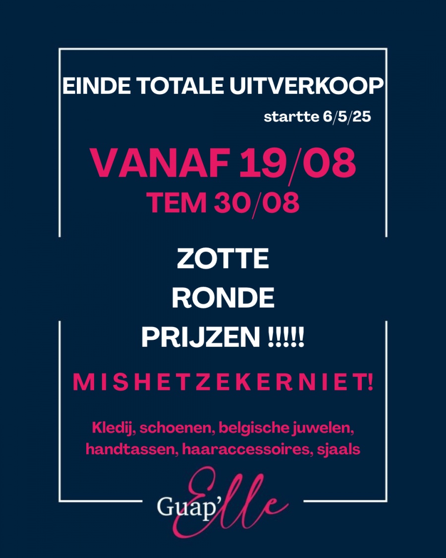 Guap 'Elle zotte ronde prijzen in de 2 laatste weken uitverkoop