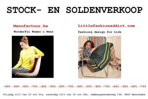 Solden- en stockverkoop Manufactuur.be & Littlefashionaddict.com