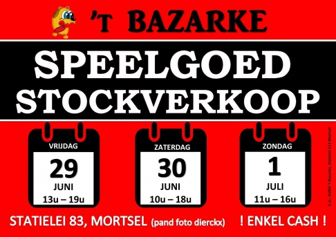 Stockverkoop speelgoed 't Bazarke