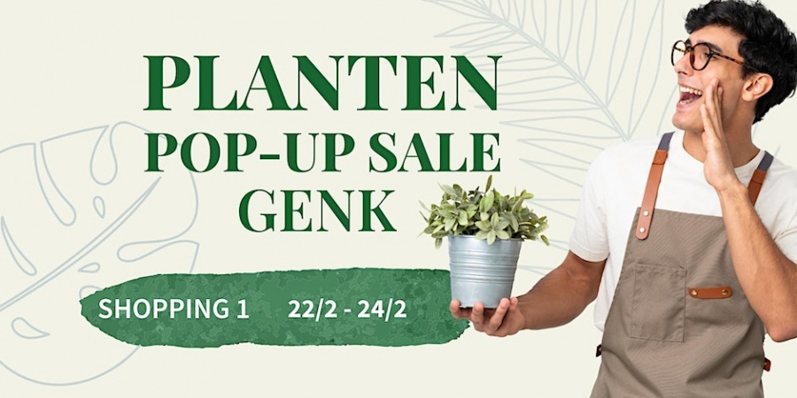 Planten pop-up sale Genk