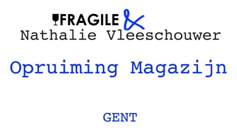 Stockverkoop Gent Nathalie Vleeschouwer en Fragile (Gent)