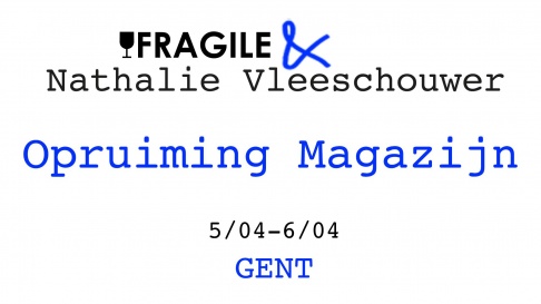 Stockverkoop Nathalie Vleeschouwer en Fragile - Gent