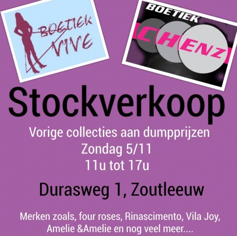 Stockverkoop Boetiek Vive & Boetick Chenz