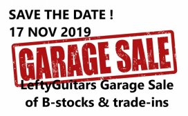 LeftyGuitars Garage Sale