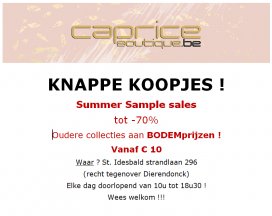 Caprice aan zee : Grandioze zomersales ! Alles mag de deur uit !