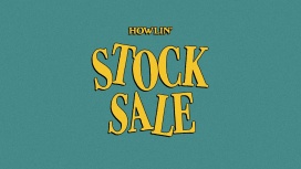 Howlin’ stockverkoop