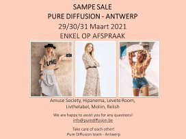 STOCK & SAMPLE SALE @ PURE DIFFUSION ANTWERPEN - 29/30/31.03.2021 - Hot prices on all our spring-summer collections!
