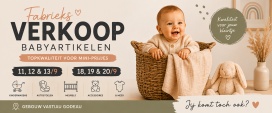 Grote fabrieksverkoop babyartikelen
