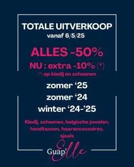 Guapelle UITVERKOOP - Laatste weken (tem 19/07) nu met extra korting!