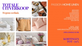 TOTALE UITVERKOOP bij PASSION HOME LINEN