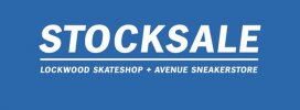 Stocksale: Avenue Sneakerstore & Lockwood Skateshop